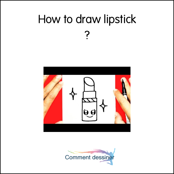 How to draw lipstick